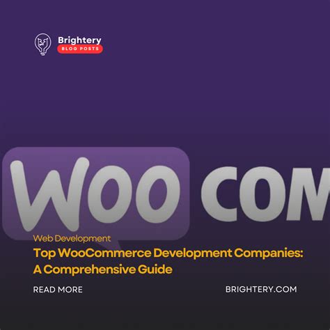 Top WooCommerce Development Companies .